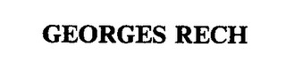 GEORGES RECH trademark