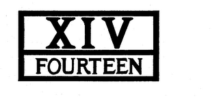 XIV FOURTEEN