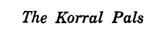 THE KORRAL PALS trademark