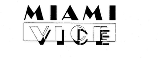 MIAMI VICE trademark