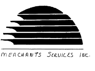 MERCHANTS SERVICES INC.