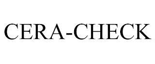 CERA-CHECK trademark