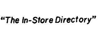 "THE IN-STORE DIRECTORY"