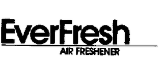 EVERFRESH AIR FRESHENER