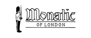 MONATIC OF LONDON