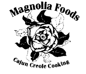 MAGNOLIA FOODS CAJUN CREOLE COOKING