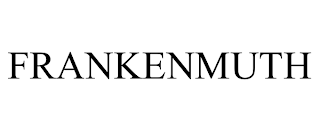 FRANKENMUTH trademark