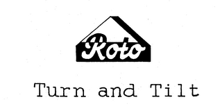 ROTO TURN AND TILT trademark
