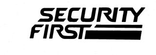 SECURITY FIRST trademark