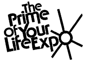 THE PRIME OF YOUR LIFE EXPO trademark