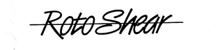 ROTO SHEAR trademark