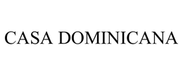 CASA DOMINICANA trademark