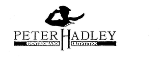 PETER HADLEY GENTLEMAN'S OUTFITTER