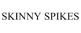 SKINNY SPIKES trademark