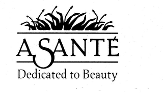 A SANTE DEDICATED TO BEAUTY trademark
