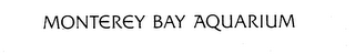 MONTEREY BAY AQUARIUM trademark