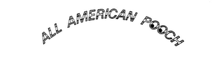 ALL AMERICAN POOCH trademark