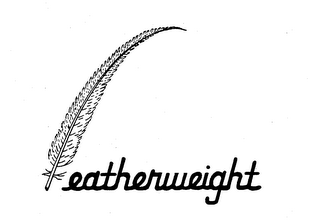 FEATHERWEIGHT trademark