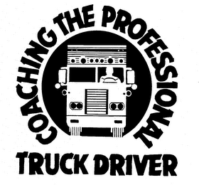 COACHING THE PROFESSIONAL TRUCK DRIVER