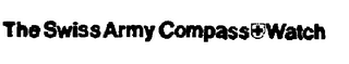 THE SWISS ARMY COMPASS WATCH trademark