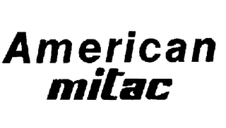 AMERICAN MITAC trademark