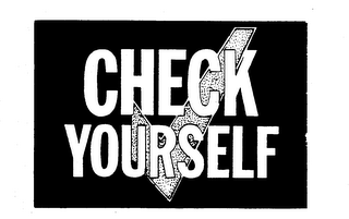 CHECK YOURSELF trademark