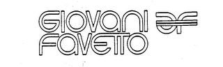 GIOVANI FAVETTO GF trademark