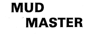 MUD MASTER trademark
