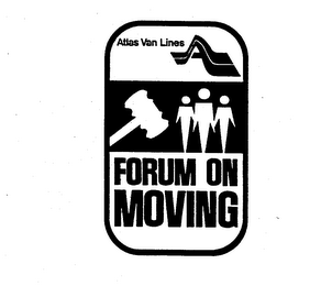 ATLAS VAN LINES FORUM ON MOVING A