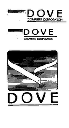 DOVE COMPUTER CORPORATION