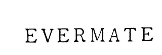 EVERMATE trademark