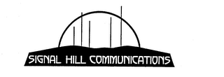 SIGNAL HILL COMMUNICATIONS