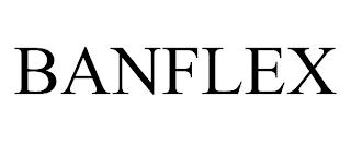 BANFLEX trademark