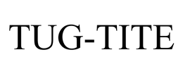 TUG-TITE