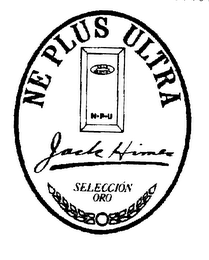 NE PLUS ULTRA JACK HIMES SELECCION ORO