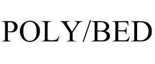 POLY/BED trademark