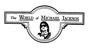 THE WORLD OF MICHAEL JACKSON trademark