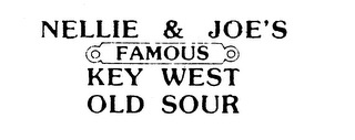 NELLIE & JOE'S FAMOUS KEY WEST OLD SOUR