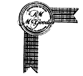 RM MCGOODIES PURVEYORS OF OLDE WORLD TRADITION