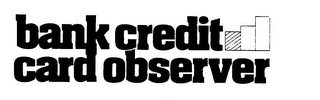 BANK CREDIT CARD OBSERVER trademark