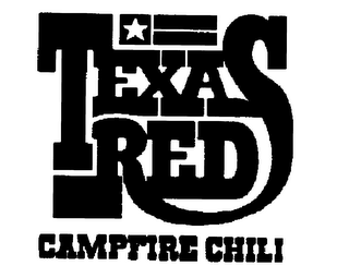 TEXAS RED CAMPFIRE CHILI trademark