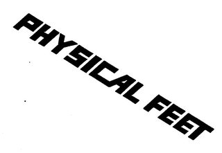 PHYSICAL FEET