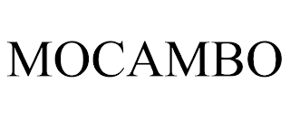MOCAMBO trademark
