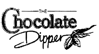 THE CHOCOLATE DIPPER trademark