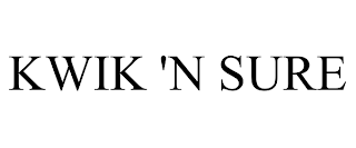 KWIK 'N SURE trademark