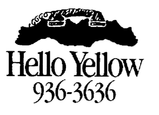 HELLO YELLOW 936-3636