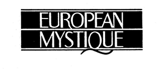 EUROPEAN MYSTIQUE trademark