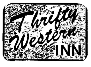 THRIFTY WESTERN INN trademark