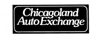 CHICAGOLAND AUTO EXCHANGE