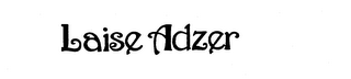 LAISE ADZER trademark